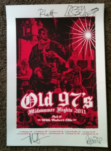 Autographed Old 97's poster, that is Rhett and Ken(with a sword drawn instead of his normal face) on top and Murry and Philip on the bottom.