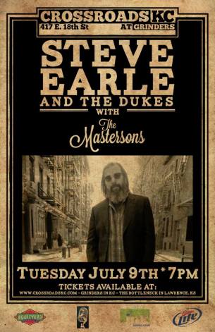 Steve Earle poster from The Crossroads in Kansas City on 7/9/13.