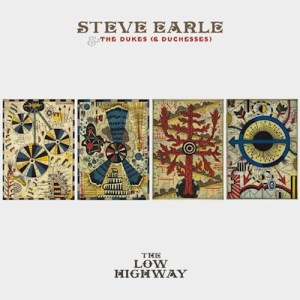 Steve Earle - The Low Highway