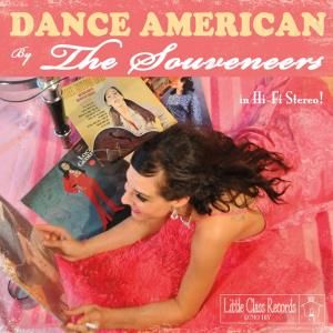 The Souveneers - Dance American