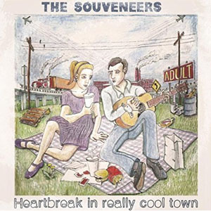 The Souveneers - Heartbreak in Really Cool Town