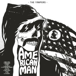 The Yawpers - American Man