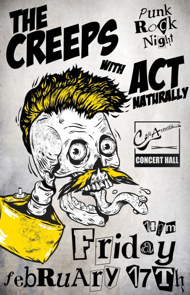 The Creeps with Act Naturally live Cafe Acoustic 2/17/17 poster