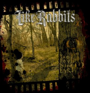 Like Rabbits - The Devil in Your Eyes